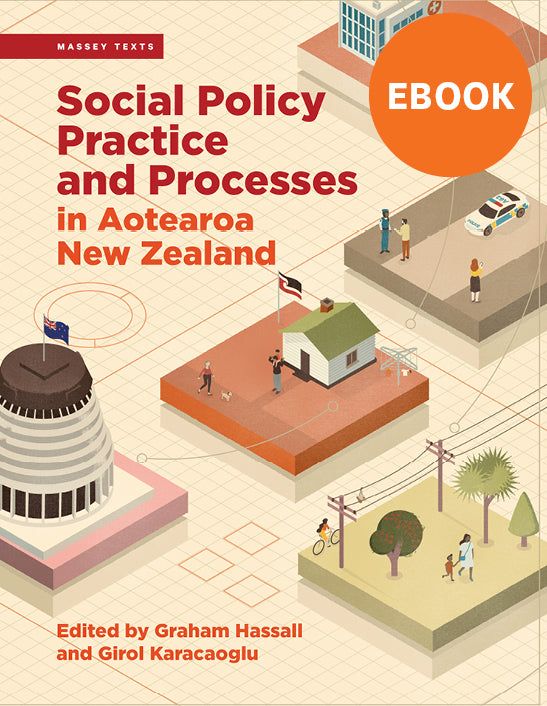 Social Policy Practice and Processes in Aotearoa New Zealand Ebook